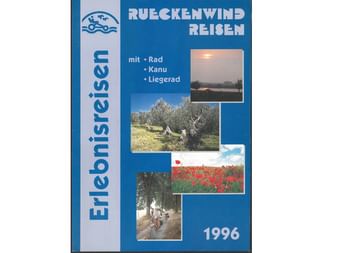 Cover des Rückenwind Reisen Katalogs 1996 für Erlebnisreisen mit Rad, Kanu und Liegerad. Zeigt Fotos von Olivenbäumen, Sonnenuntergang und Mohnfeld.